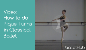 How to do Pique Turns in Classical Ballet