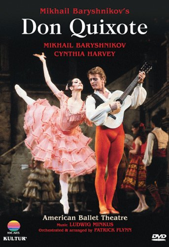 Don Quixote with Cynthia Harvey, Mikhail Baryshnikov & American Ballet Theatre