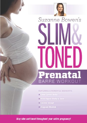 Suzanne Bowen’s Slim & Toned Prenatal Barre Workout (2012)