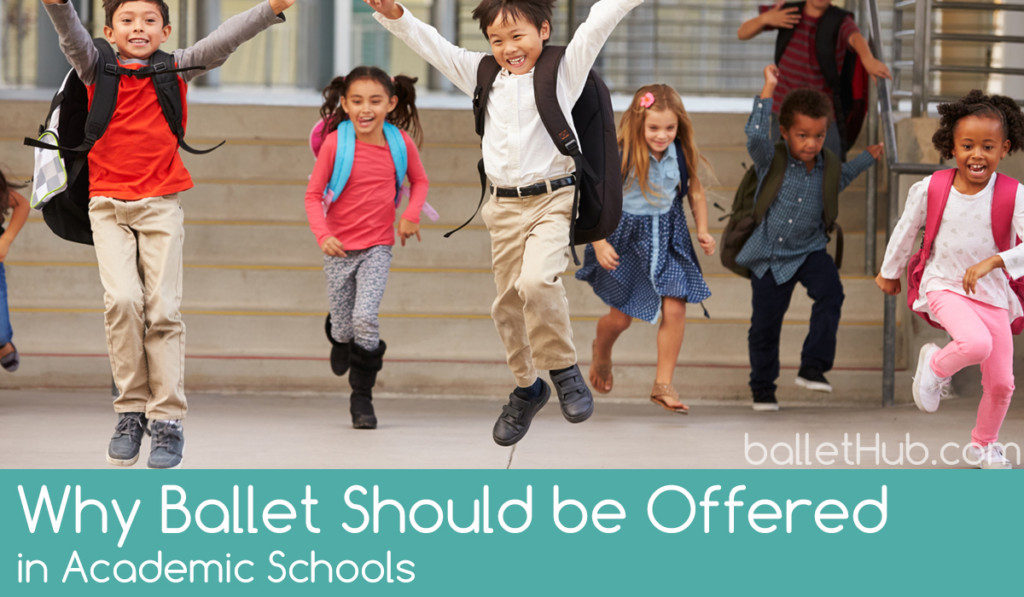 Why Ballet Should Be Offered in Academic Schools
